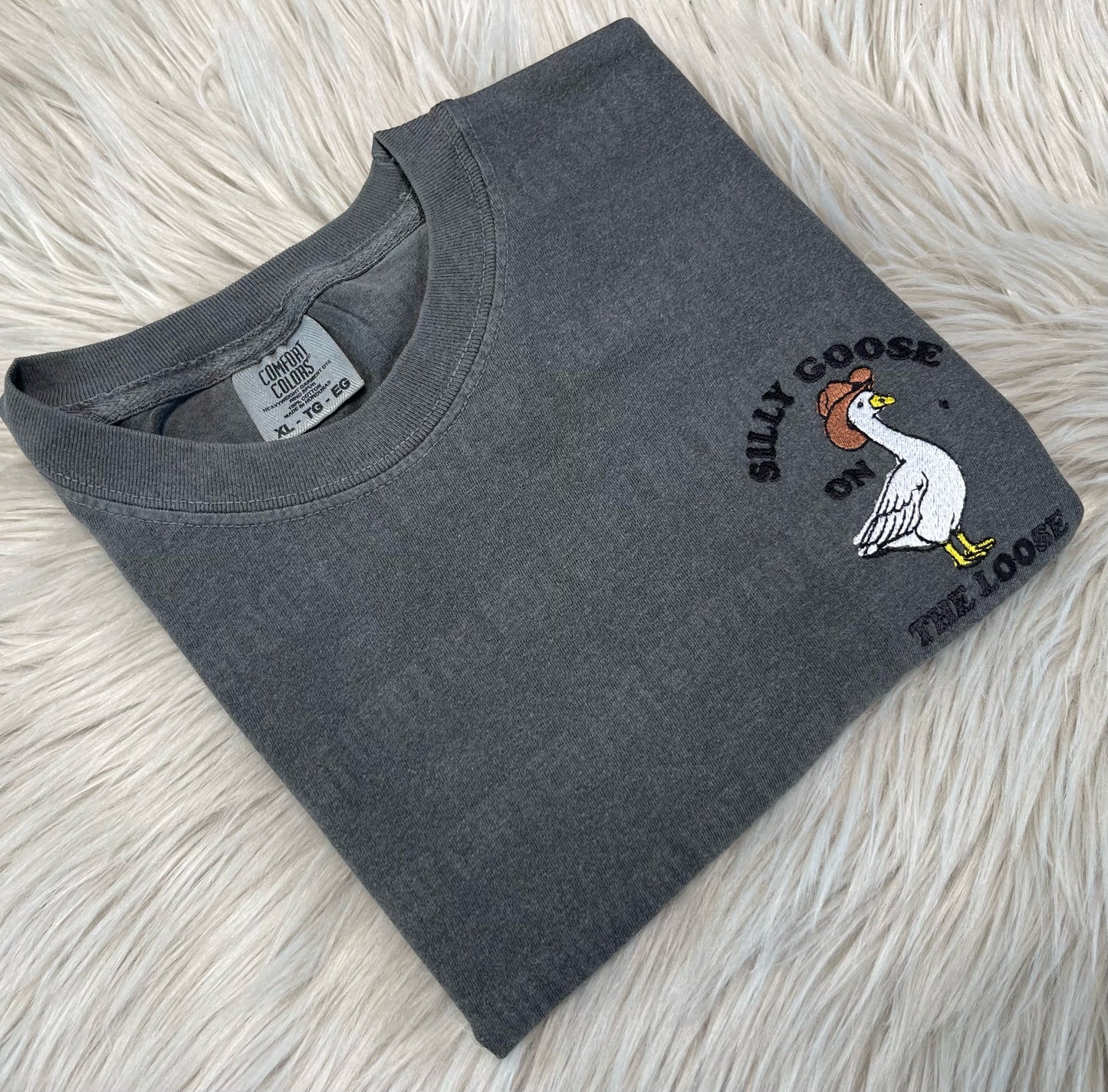 Silly goose on the loose (Embroidered) -WS