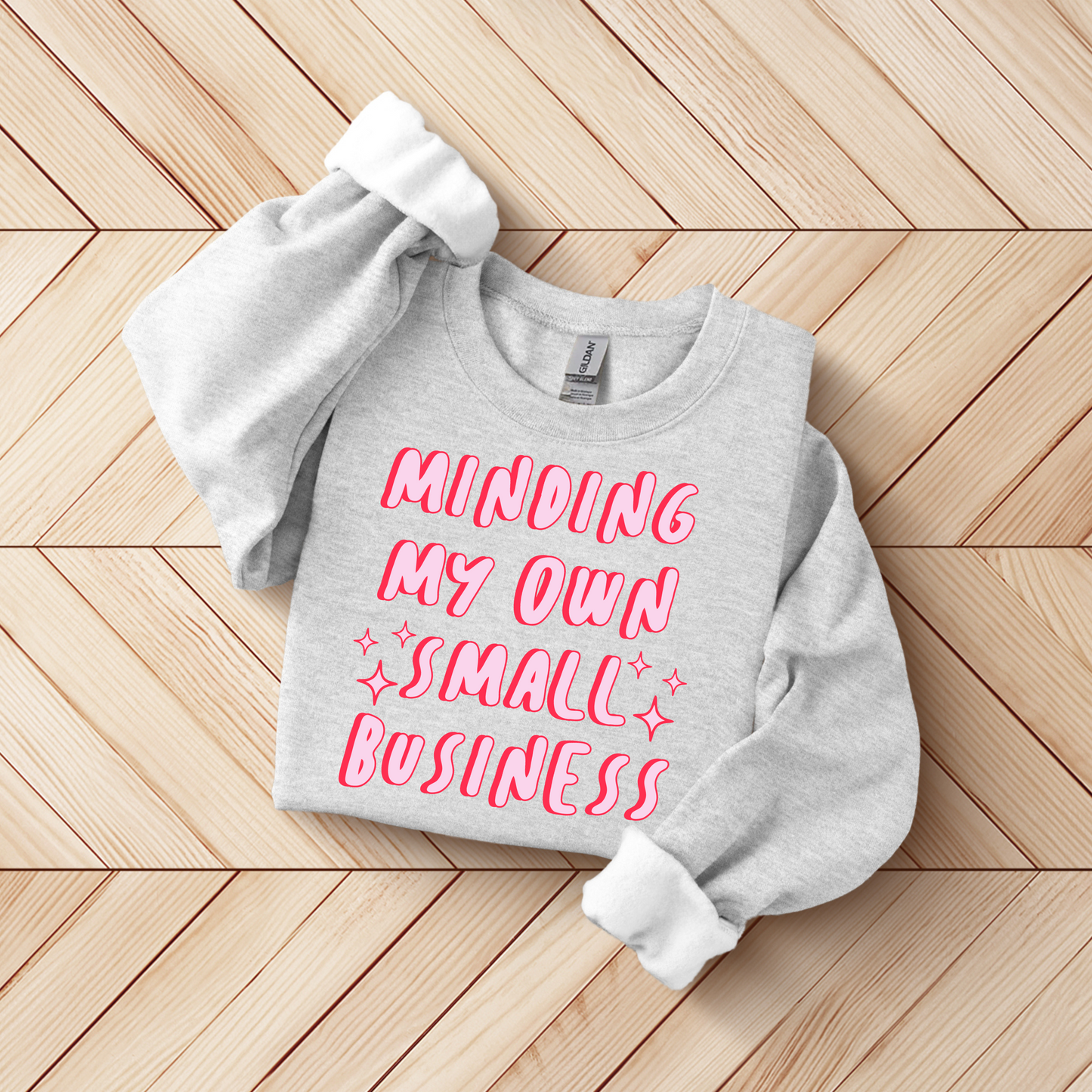 Small Business SWEATSHIRT.