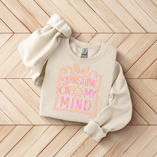 Sunshine On My Mind SWEATSHIRT.