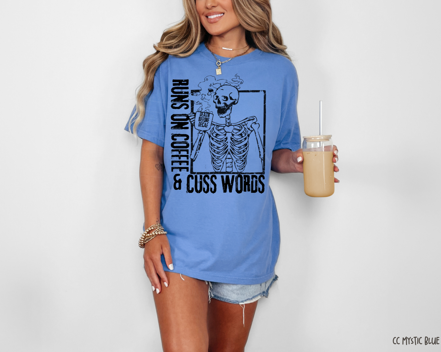 Runs On Coffee & Cuss Words - Tee