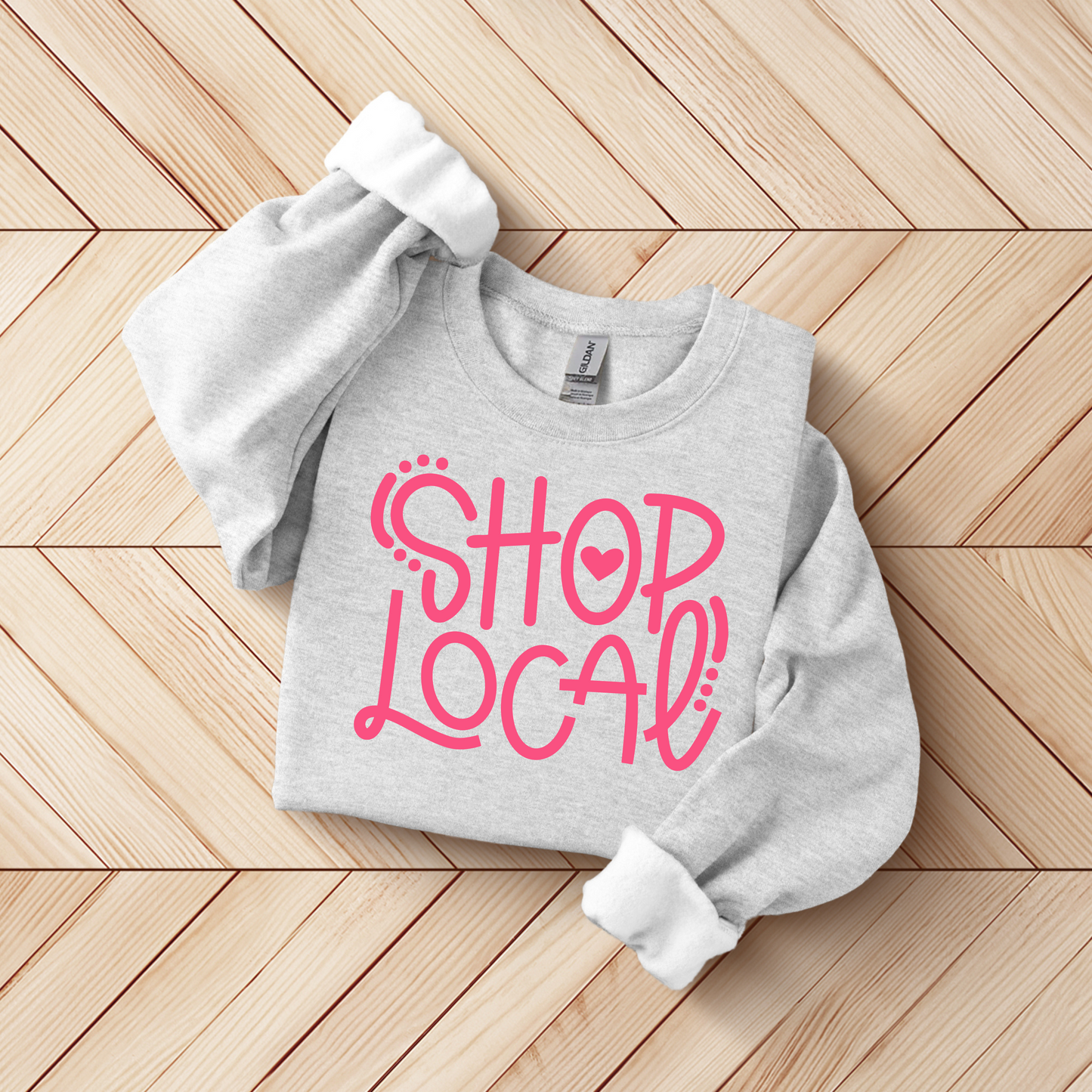 Shop Local SWEATSHIRT.