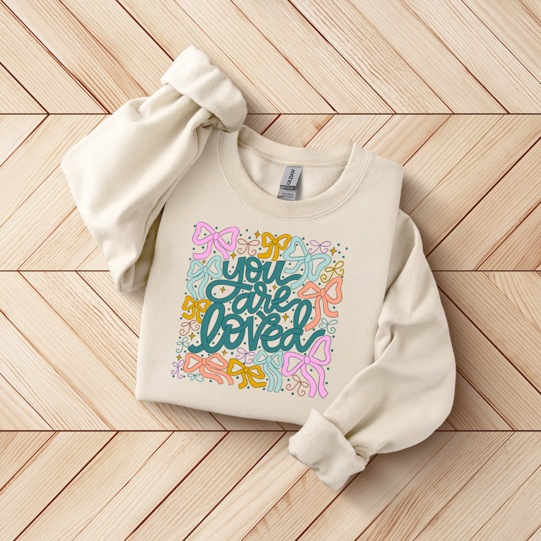 You are Loved SWEATSHIRT.