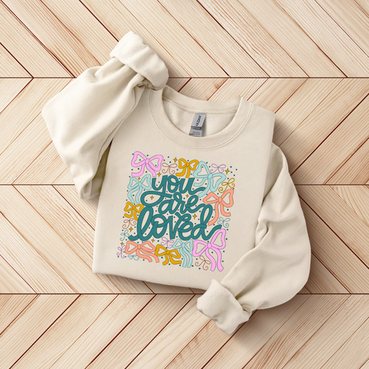 You are Loved SWEATSHIRT.