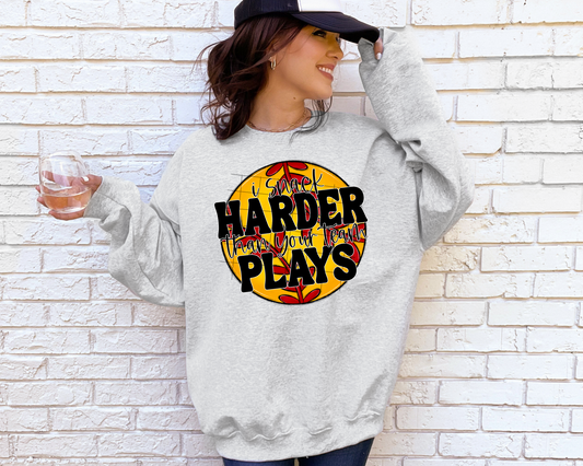 I Snack Harder Than Your Team Plays Softball - Sweatshirt