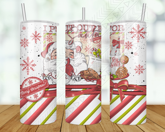 I Put Out For Santa Tumbler