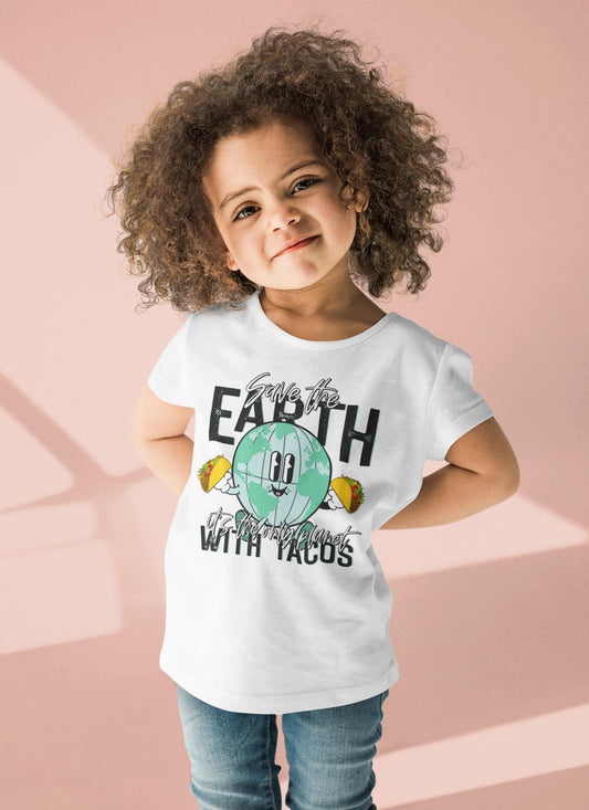 Save The Earth It's The Only Planet With Tacos